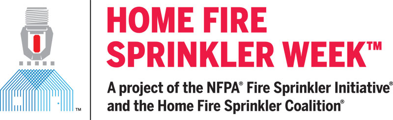 Home Fire Sprinkler Week
