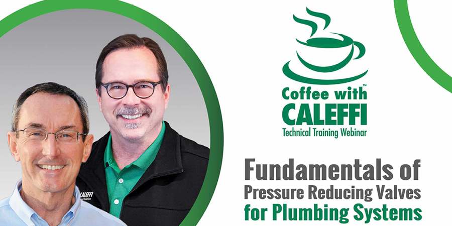 Coffee with Caleffi: Fundamentals of Pressure-Reducing Valves