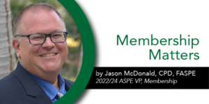 Membership Matters by Jason S.A. McDonald, CPD, FASPE