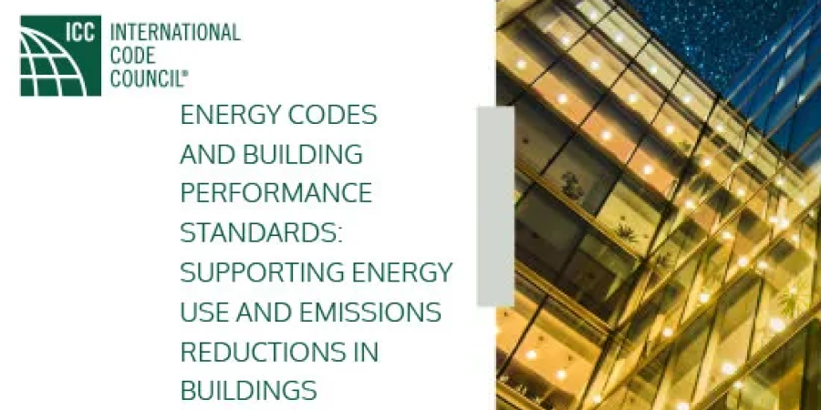 Energy Codes and Building Performance Standards: Supporting Energy Use and Emissions Reductions in Buildings