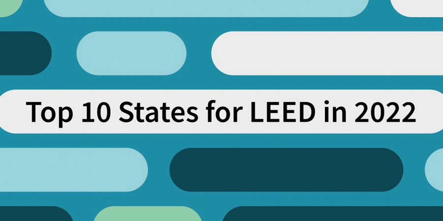 Top 10 States for LEED 2022
